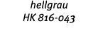 hellgrau HK 816-043 