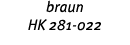 braun HK 281-022 
