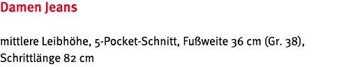 Damen Jeans mittlere Leibh he, 5-Pocket-Schnitt, Fu weite 36 cm (Gr  38), Schrittl nge 82 cm