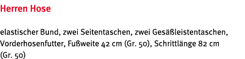 Herren Hose elastischer Bund, zwei Seitentaschen, zwei Ges  leistentaschen, Vorderhosenfutter, Fu weite 42 cm (Gr  50   