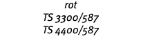 rot TS 3300 587 TS 4400 587 