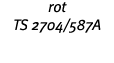 rot TS 2704 587A 