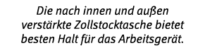Die nach innen und au en verst rkte Zollstocktasche bietet besten Halt f r das Arbeitsger t 