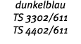 dunkelblau TS 3302 611 TS 4402 611 