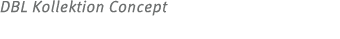 DBL Kollektion Concept