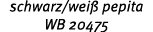 schwarz/wei pepita WB 20475