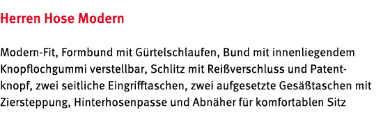 Herren Hose Modern Modern Fit, Formbund mit G rtelschlaufen, Bund mit innenliegendem Knopflochgummi verstellbar, Schl...