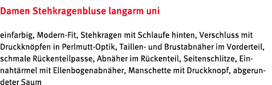 Damen Stehkragenbluse langarm uni einfarbig, Modern Fit, Stehkragen mit Schlaufe hinten, Verschluss mit Druckkn pfen ...