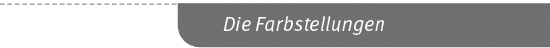 Die Farbstellunge