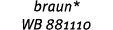 braun* WB 881110