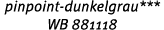 pinpoint dunkelgrau*** WB 881118