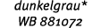 dunkelgrau* WB 881072