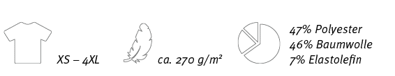 ￼,XS – 4XL,￼,ca. 270 g/m2,￼,47% Polyester 46% Baumwolle 7% Elastolefin