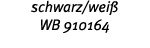 schwarz wei  WB 910164 