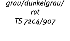 grau/dunkelgrau/ rot TS 7204/907 