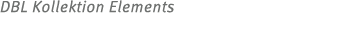DBL Kollektion Elements