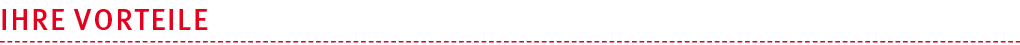 Ihre Vorteile