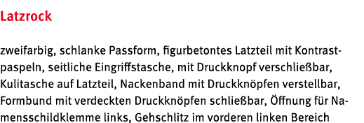 Latzrock zweifarbig, schlanke Passform, figurbetontes Latzteil mit Kontrastpaspeln, seitliche Eingriffstasche, mit Dr...