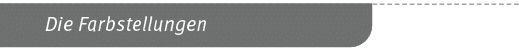 Die Farbstellunge