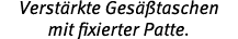 Verst rkte Ges taschen mit fixierter Patte.
