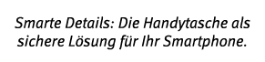 Smarte Details: Die Handytasche als sichere L sung f r Ihr Smartphone 