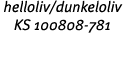 helloliv dunkeloliv KS 100808-781 