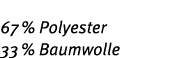67 % Polyester 33 % Baumwolle