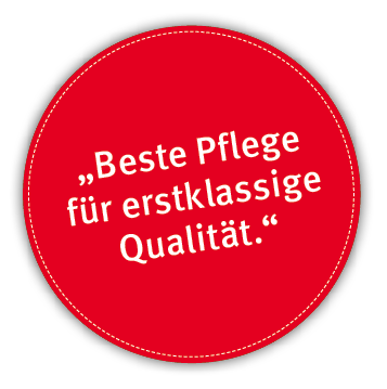  Beste Pflege f r erstklassige Qualit t 