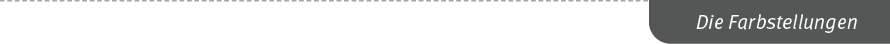 Die Farbstellunge