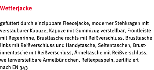 Wetterjacke gef ttert durch einzippbare Fleecejacke, moderner Stehkragen mit verstaubarer Kapuze, Kapuze mit Gummizug   