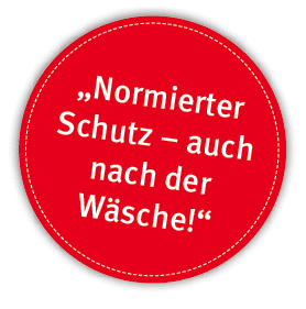  Normierter Schutz   auch nach der Wäsche 