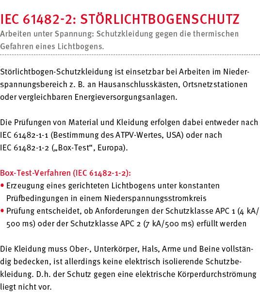 IEC 61482-2: Störlichtbogenschutz Arbeiten unter Spannung: Schutzkleidung gegen die thermischen Gefahren eines Lichtb   