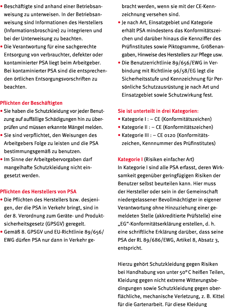    Beschäftigte sind anhand einer Betriebsanweisung zu unterweisen  In der Betriebsanweisung sind Informationen des H   
