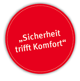 „Sicherheit trifft Komfort