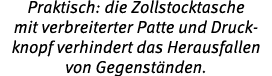 Praktisch: die Zollstocktasche mit verbreiterter Patte und Druckknopf verhindert das Herausfallen von Gegenst nden.