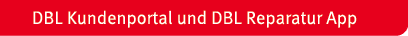 DBL Kundenportal und DBL Reparatur App