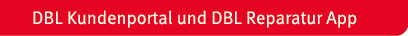 DBL Kundenportal und DBL Reparatur App