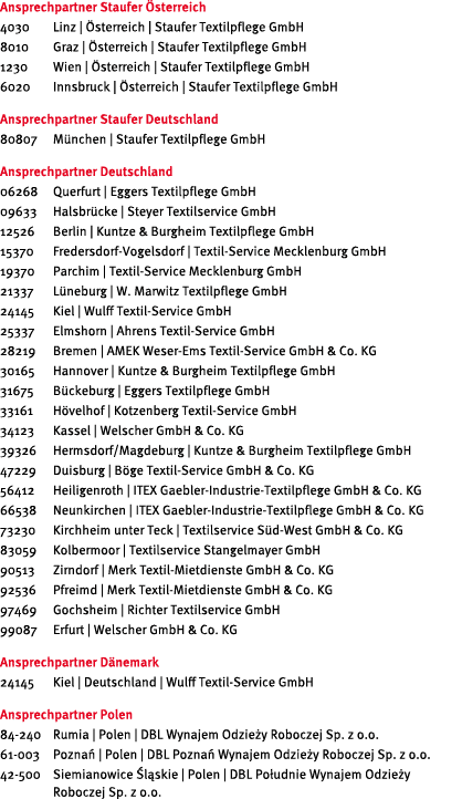 Ansprechpartner Staufer Österreich 4030 Linz   Österreich   Staufer Textilpflege GmbH 8010 Graz   Österreich   Staufe   