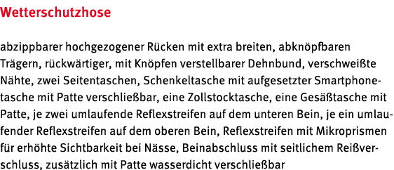 Wetterschutzhose abzippbarer hochgezogener R cken mit extra breiten, abkn pfbaren Tr gern, r ckw rtiger, mit Kn pfen ...