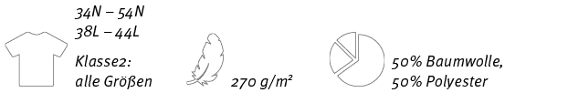 ￼,34N – 54N 38L – 44L Klasse2: alle Gr en,￼,270 g/m2,￼,50% Baumwolle, 50% Polyester