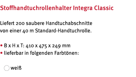 Stoffhandtuchrollenhalter Integra Classic Liefert 200 saubere Handtuchabschnitte von einer 40 m Standard-Handtuchroll   