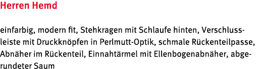 Herren Hemd einfarbig, modern fit, Stehkragen mit Schlaufe hinten, Verschlussleiste mit Druckkn pfen in Perlmutt Opti...